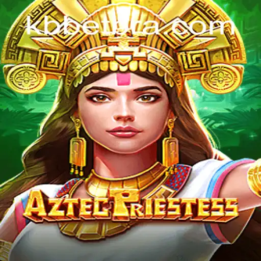 Explorando o Mundo Fascinante de AztecPriestess: Um Jogo Envolvente Apresentado pela KB.BET
